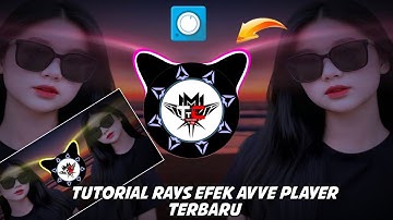 Tutorial Full- Efek Rays Avee Player Visualizer Terbaru-BY YouTube Tubagus Chanel🔥