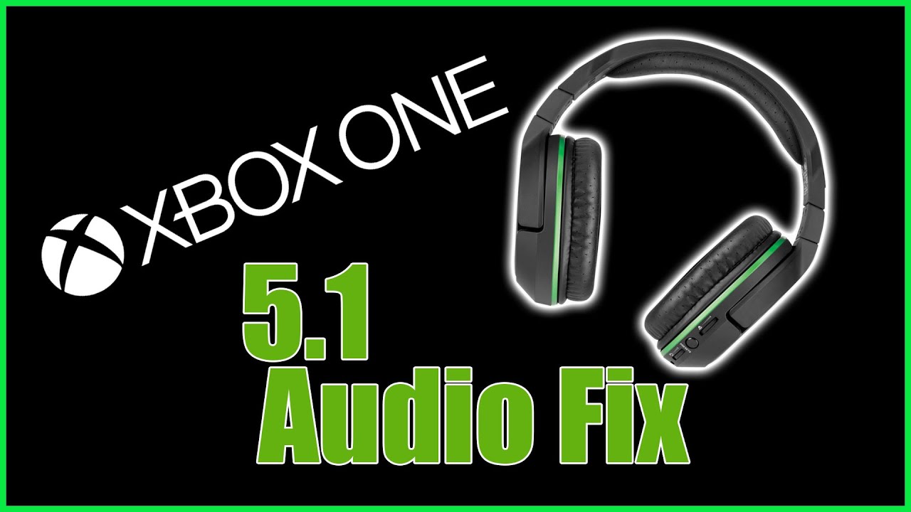 lanzador fluctuar expandir Xbox one X 5.1 Audio fix - YouTube