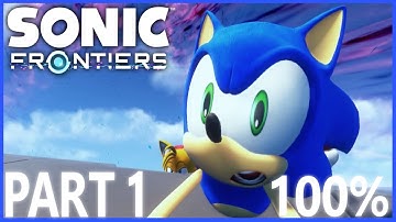 Sonic Frontiers - Walkthrough Part 1 (PS4, PS5) 100% Kronos Island