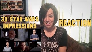 30 Star Wars Impressions Reaction
