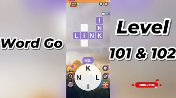 Word Go Level 101 and 102 Answers 🧩 | Tips & Solutions | Word Link Puzzle | Go Answer