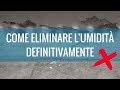 Come eliminare l'umidità di risalita DEFINITIVAMENTE ❌