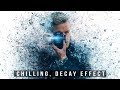 Chilling, Decay Effect: Photoshop Tutorial