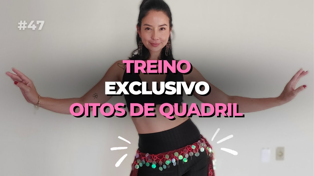 QUADRIL SINUOSO | OITOS | Treino para aperfeiçoar os movimentos sinuosos da dança do ventre