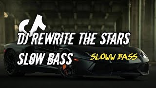 DJ REWRITE THE STARS SLOW BASS Aden By Fajriel Sopan  VIRAL TIKTOK 2023