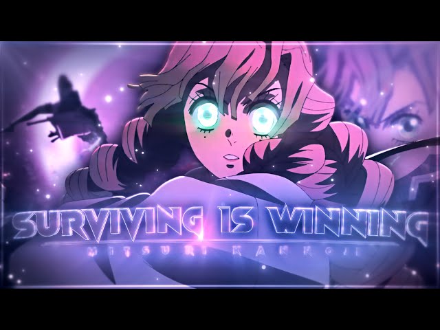 Surviving is Winning🔥💜 [+Project-File] | Mitsuri Kanroji - Edit [AMV] class=