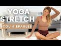 10 min i yoga stretch pour soulager le cou  paules