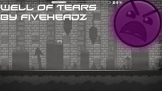 Well of Tears (By FiveHeadz)