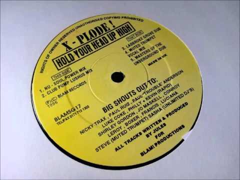 X Plode - Hold Your Head Up High (Ladbroke Grove Dub)