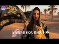 Arabic Lounge Remix | Smooth Ethnic Beats & Chill Flow