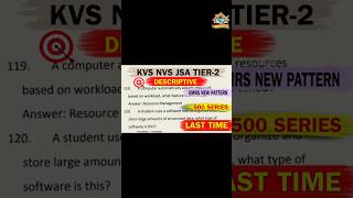 KVS NVS JSA TIER 2 DESCRIPTIVE PAPER New Pattern most expected TOP 500 QUESTION Part 3