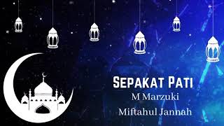 M Marzuki \u0026 Miftahul Jannah - Sekarat Pati (Official Audio)