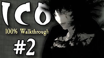 ICO HD 100% Walkthrough - Part 2: The Queen Appears!