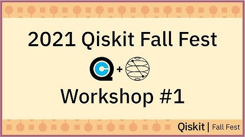 Workshop #1 - Superposition, Entanglement, Qubits