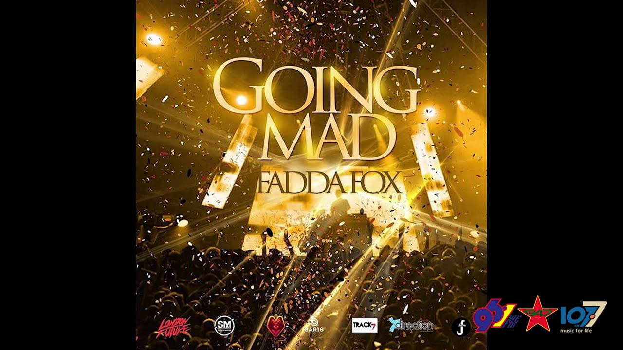 Fadda Fox - Going Mad