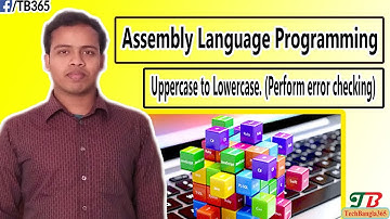Assembly Language Programming 30 || Uppercase to Lowercase  Perform error checking