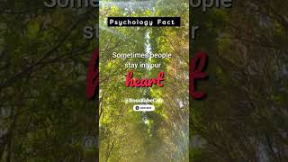 Sometimes People Stay in your heart... Psychology fact #shorts #subscribe
