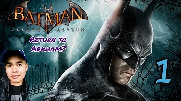 Batman Return to Arkham Asylum? Longplay part 1 100% Live walkthrough