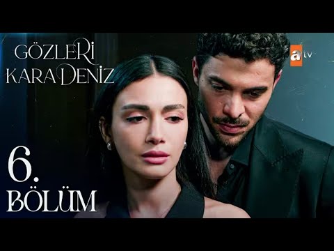 مسلسل عيناك كالبحر الاسود   الحلقة 6 كاملة مترجمة