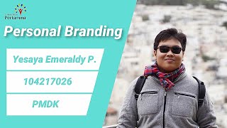 Personal Branding - Yesaya Emeraldy Priutama - Universitas Pertamina