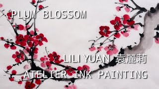 Chinese painting Plum blossom, chinesische Malerei Pflaumenblüten, 国画梅花, Lili Yuan 袁麗莉水墨画工作室