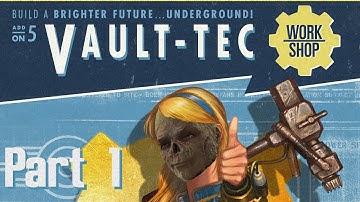 Fallout 4 Vault-Tec Workshop Part 1