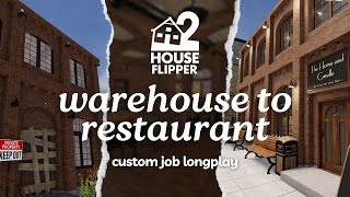 warehouse to restaurant renovation | house flipper 2 🏡custom job | no commentary longplay screenshot 4