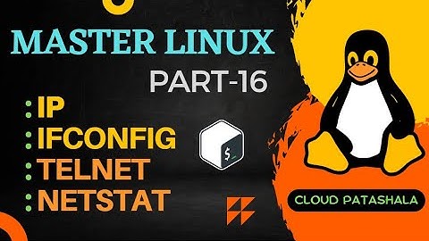 Become a Linux Pro: Part-16 | Master the Command Line | Unlocking: ifconfig, ip, telnet, netstat