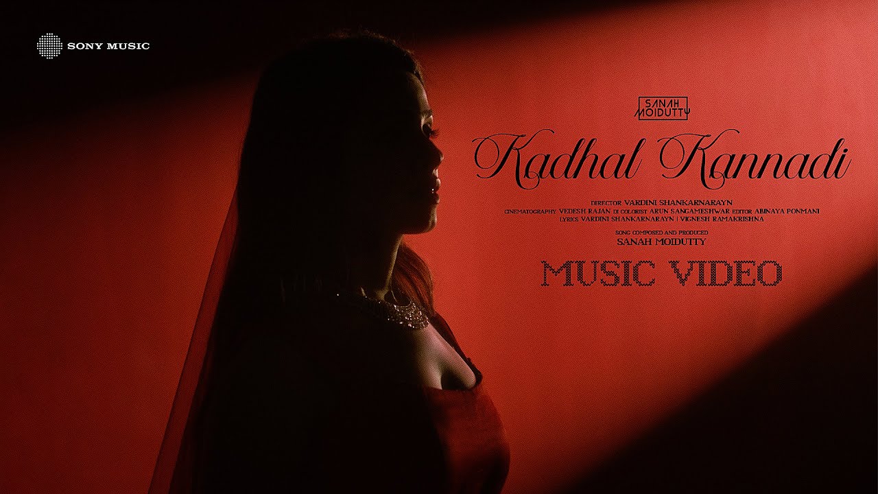 Kadhal Kannadi Music Video  Sanah Moidutty
