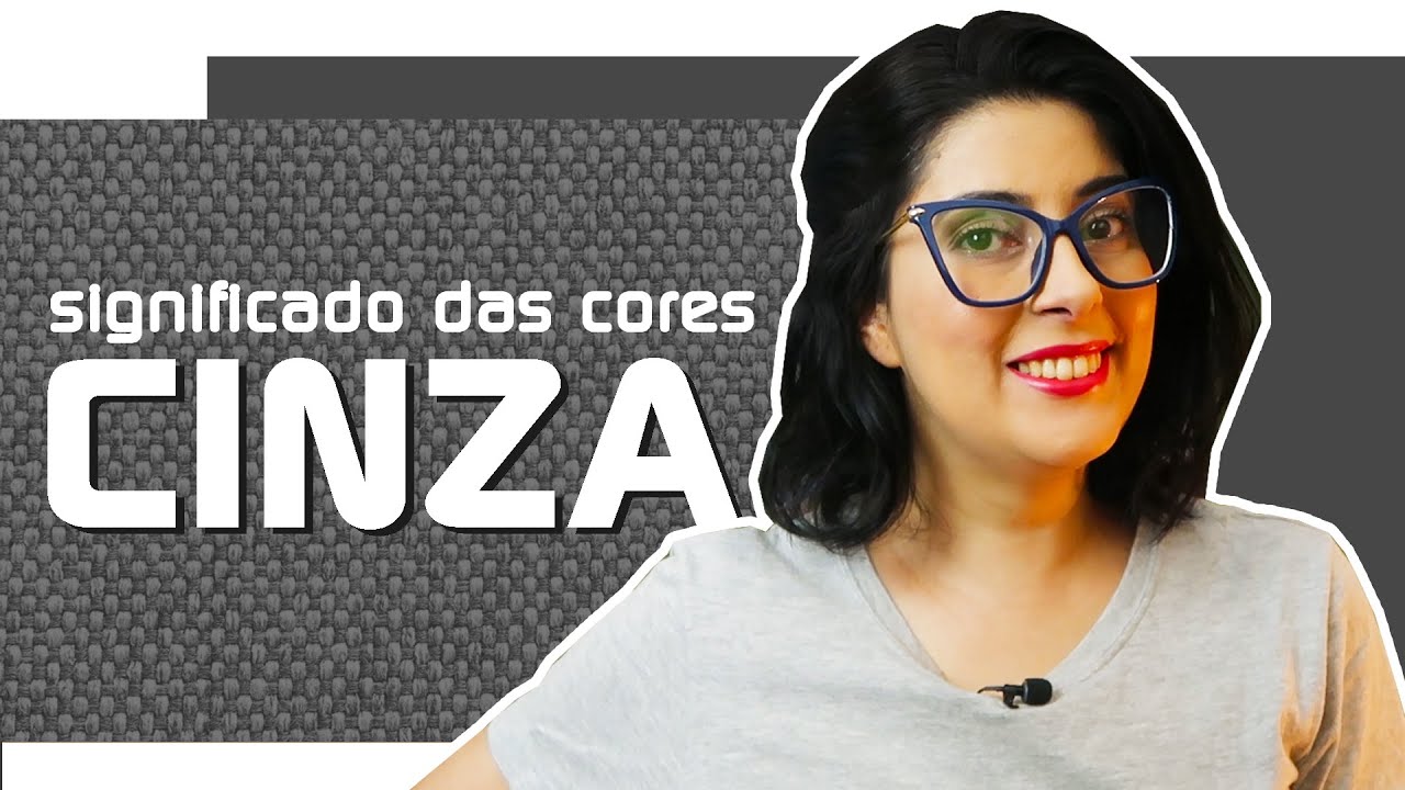 SIGNIFICADO DAS CORES CINZA Juliana Sena YouTube SIGNIFICADO DAS CORES CINZA Juliana Sena YouTube
