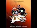 JUICY  MIXTAPE PRODUCED BY DJ SPINCHO