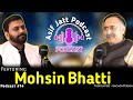 Asif jatt podcast featuring mohsin bhatti