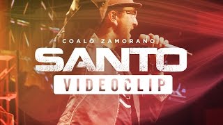 Santo - Coalo Zamorano (Videoclip) chords