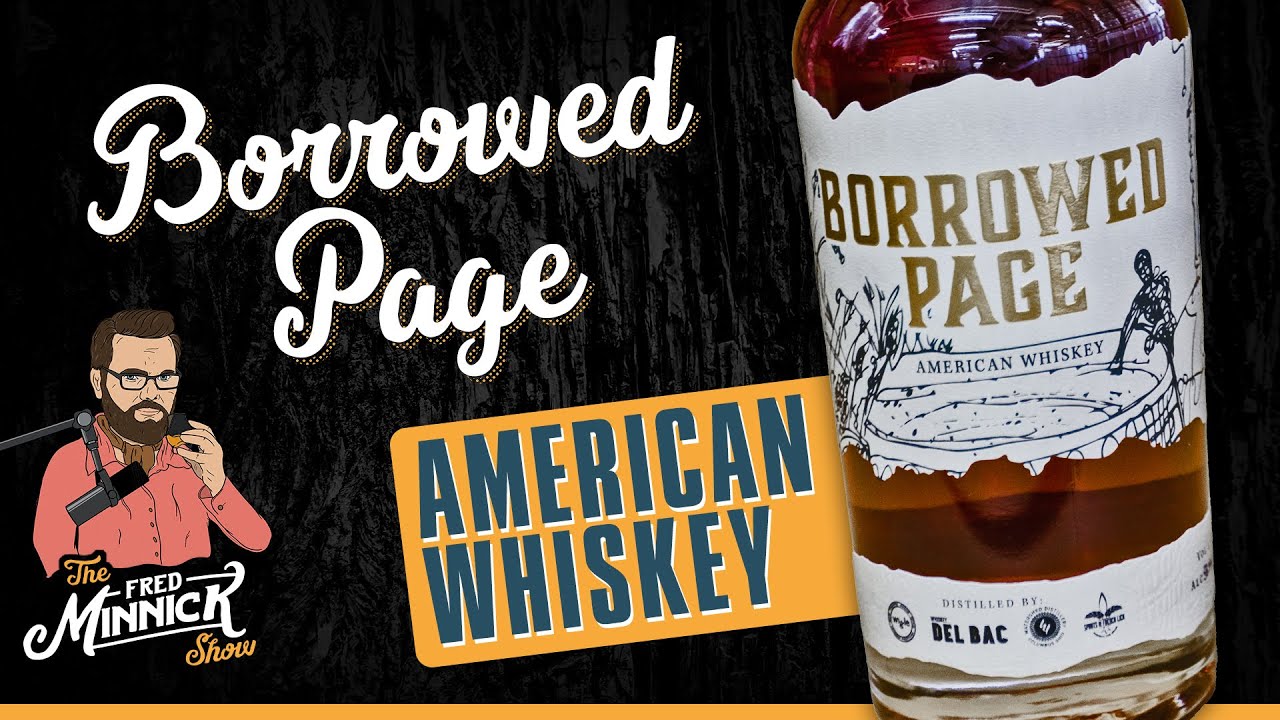 Borrowed Page American Whiskey Volume #1 Review