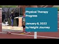 Physical Therapy (Jan 8) in Leg Lengthening Consolidation - Outdoor Activity, Improving Weak Areas