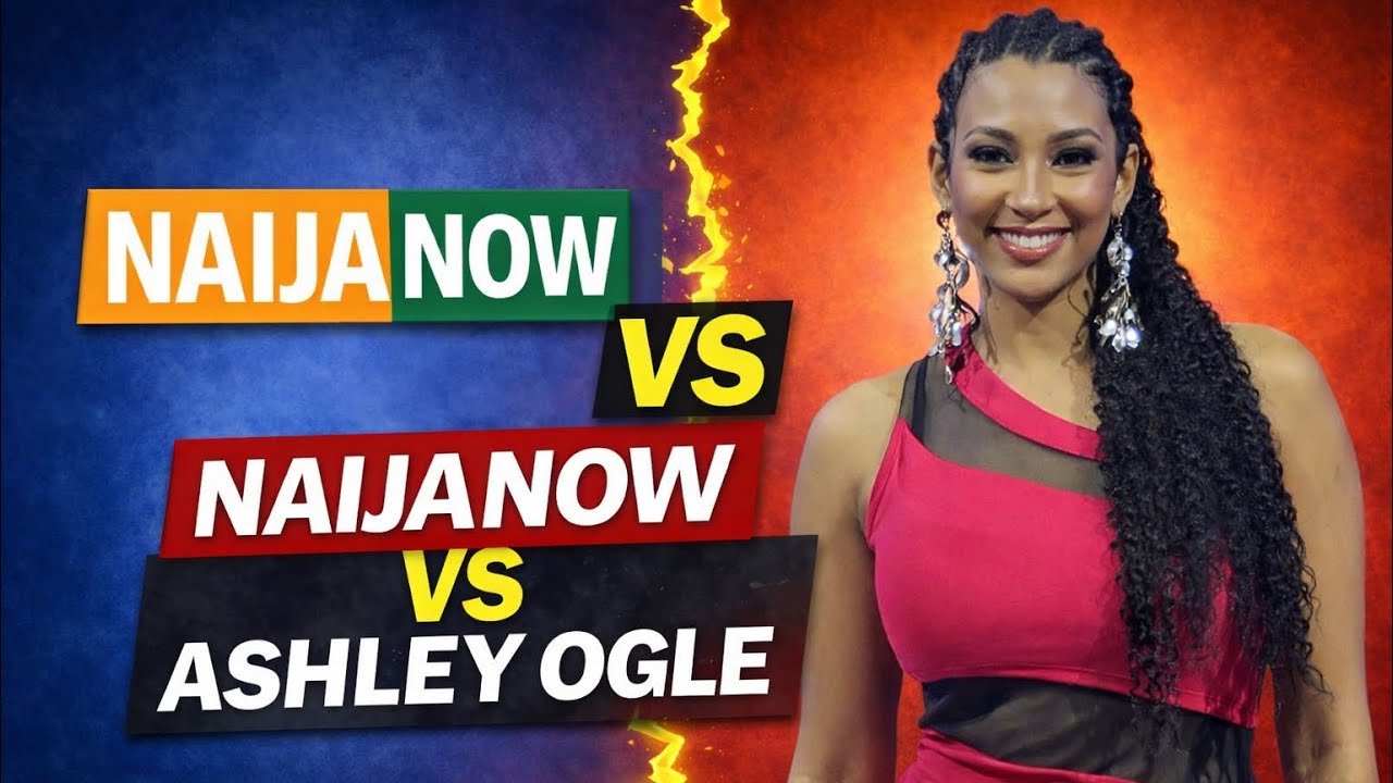 NaijaNow против Эшли Огл: почему фанаты считают, что между ними существует ненависть | Разбор вос...