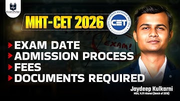 🔥 MHT CET 2026: Latest Updates on Exam Date, Form Filling & Cap Round Process