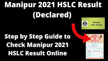 Manipur 2021 HSLC Result (Declared) - How to Check Officially Manipur 2021 HSLC Result Online Mode