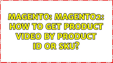 Magento: Magento2: how to get product video by product id or sku?