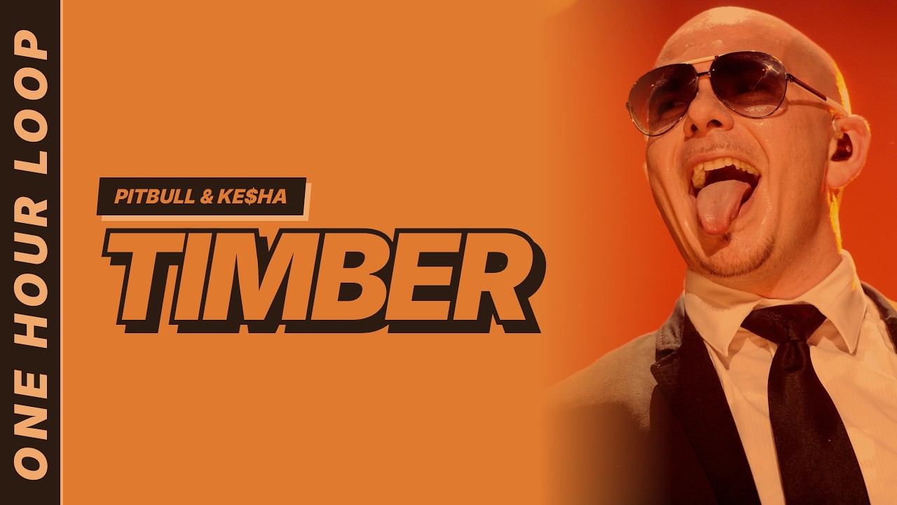 Timber - Pitbull & Ke$ha [Lyrics Video] [One hour loop] - YouTube