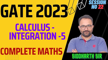 Calculus - Integration - SESSION NO 22| SIDDHARTH SABHARWAL AIR 1|