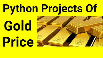 How to Get Current Gold Price Using Python | BeautifulSoup | Web Scrapping