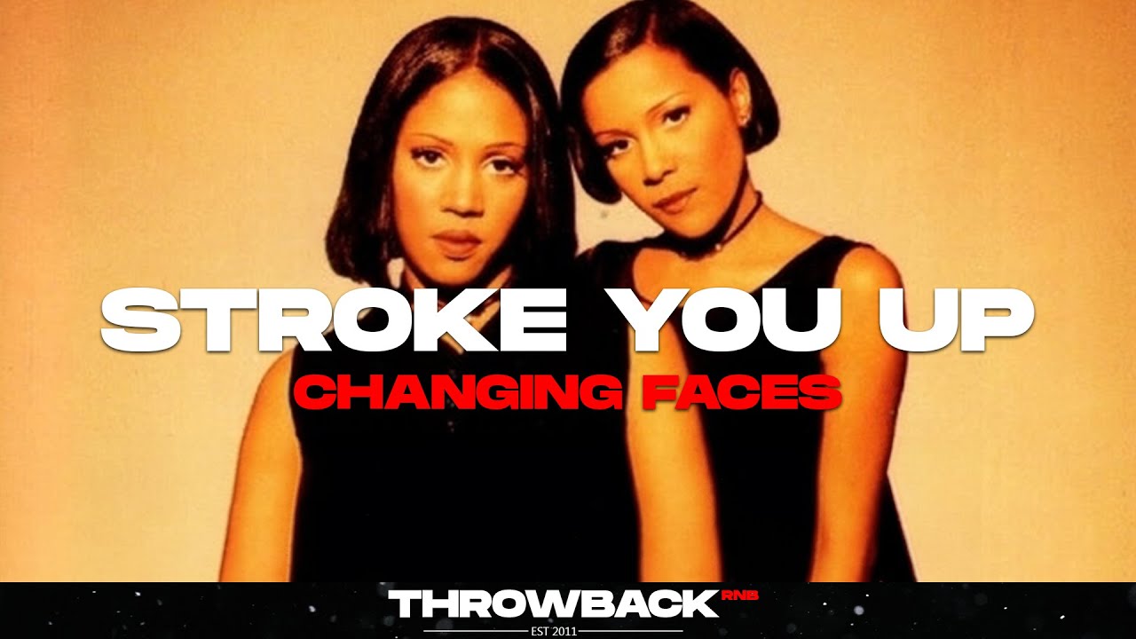 Obejrzyj Changing Faces - Stroke You Up w YouTube Obejrzyj Changing Faces - Stroke You Up w YouTube