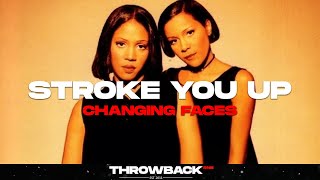 Video thumbnail of "Changing Faces - Stroke You Up"