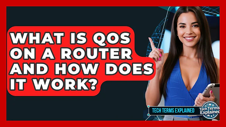 What Is QoS On A Router And How Does It Work? - Tech Terms Explained