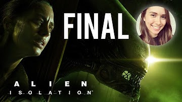 [ Alien: Isolation ] 2nd Playthrough on HARD MODE - FINAL