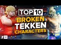 The Top 10 Most Broken Tekken Characters