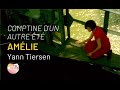 Amélie 2001 Comptine D Un Autre été L Après Midi Scene Amélie 2001 Comptine D Un Autre été L Après Midi Scene