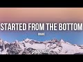 Drake-Started From The Bottom(Lyrics)