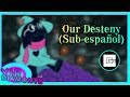 Our Destiny (DELTARUNE Song)/CG5/Sub-español